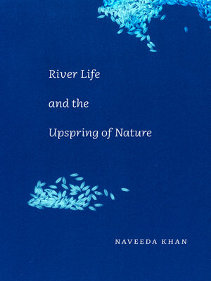 cover image of River Life and the Upspring of Nature